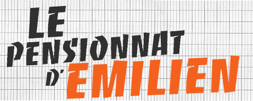 Le pensionnat d'Emilien